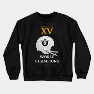 Super Bowl XV World Champion Oakland Raiders Crewneck Sweatshirt